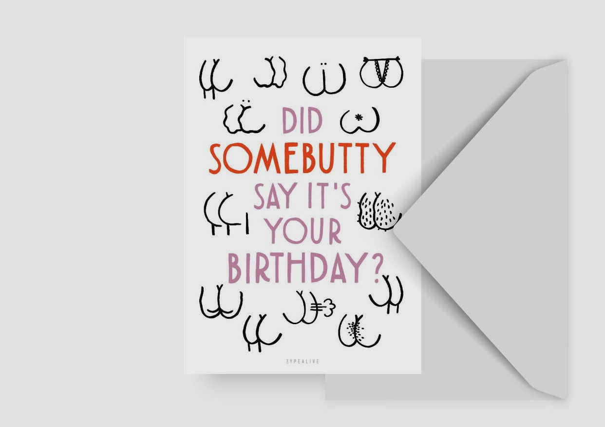 “Somebutty” fødselsdags kort